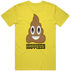 Shit Happens T Shirt