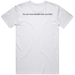 You Are More Beautiful Than You Think Dove Sketches T Shirt