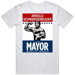 Arnold Schwarzenegger For Mayor Of Muscle Beach California T Shirt