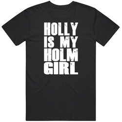 Holly Holm Is My Holm Girl Ladies Mma Champion Ultimate Boxer Fight Fa