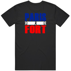 Paris Fort Paris Strong Love Support City T Shirt