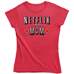 Netflix And Mom Strong Mother Daughter Relationship Tv Show Ladies T S