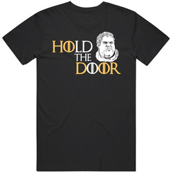 Hold The Door Hodor Got Fan Tribute T Shirt