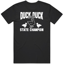 Duck Duck Goose State Champion Funny Game T Shirt