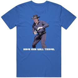 Have Gun Will Travel Tv Show T Shirt