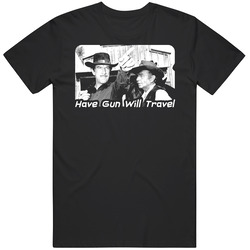 Have Gun Will Travel Tv Show T Shirt