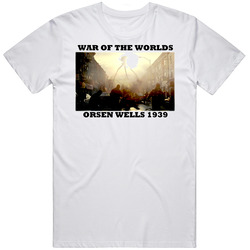 War Of The Worlds Orsen Wells T Shirt