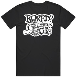 Bored T Shirt