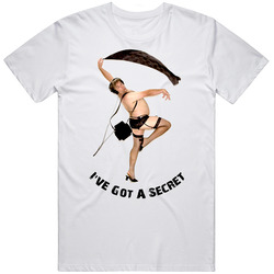 I've Got A Secret T Shirt