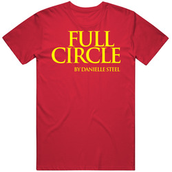 Full Circle  Danielle Steel Book T Shirt