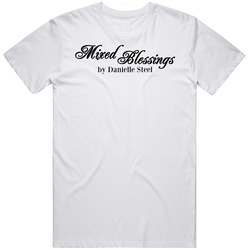 Mixed Blessings Danielle Steel Book T Shirt