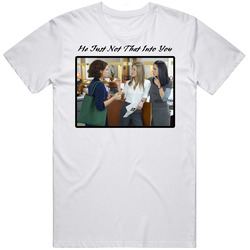 Hes Just  Not That  Into You Movie T Shirt