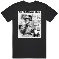 The Phil Silvers Show Tv Show T Shirt