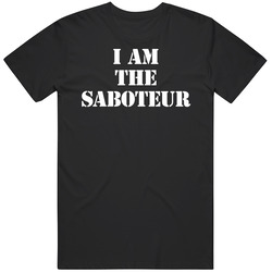 I Am The Saboteur Big Brother 12 Tv Show T Shirt