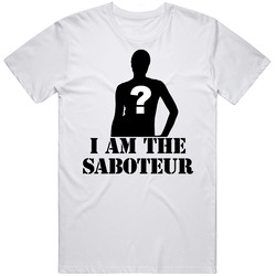 I Am The Saboteur Big Brother 12 Tv Show T Shirt