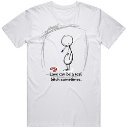 Love Can Be A Bitch Sometimes Funny Emo T Shirt