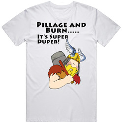 Viking Pillage And Burn Super Duper Funny T Shirt