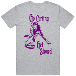 Go Curling Get Stoned Funny T Shirt
