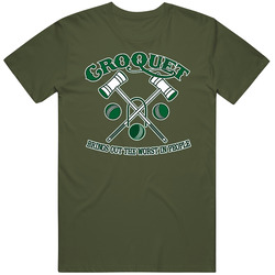 Croquet Brings Out The Worst In People Funny T Shirt