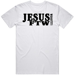 Jesus Ftw Woot Funny Religious God T Shirt