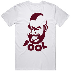 Mr T Funny Fool T Shirt