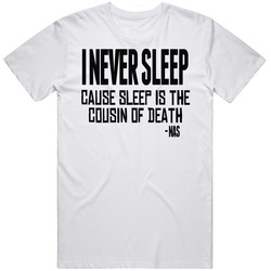 Nas Hip Hop Quote Music Rap T Shirt