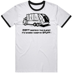 Strop Destroying Planet Funny Eco T Shirt