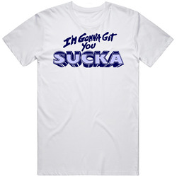Im Gonna Git You Sucka Movie Title T Shirt