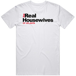 The Real Housewives Of Atlanta T Shirt