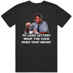Office Space Michael Quote Funny T Shirt