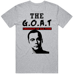 Sheldon Cooper The Greatest Of All Time Goat Tv Show T Shirt
