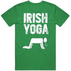 Irish Yoga Funny St Patrick's Day Drinking Drunk T Shirt