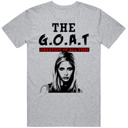 Buffy The Vampire Slayer Greatest Of All Time Goat Tv Show T Shirt