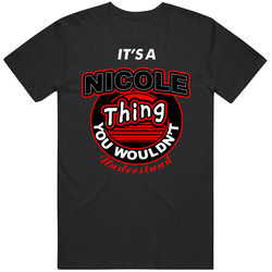 Nicole Thing Funny T Shirt