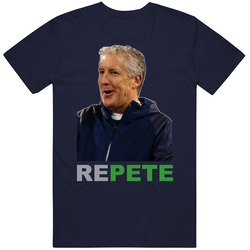 Pete Carroll Re Pete Seattle Football Super Bowl T Shirt