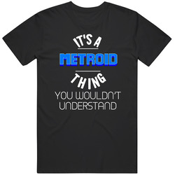 It's A Metroid Thing You Wouldn't Understand Nes Video Game 