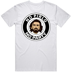 No Pirlo No Party Juventus Soccer Italy T Shirt