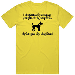 Dog Lives Movie Funny T Shirt