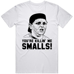 You're Killin' Me Smalls Baseball Sandlot Movie Quote 90s T 