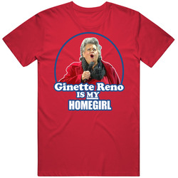 Ginette Reno Is My Homegirl Anthem Singer Montreal T Shirt