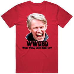 Gary Busey Actor Celebrity Apprentice Wwgbd T Shirt