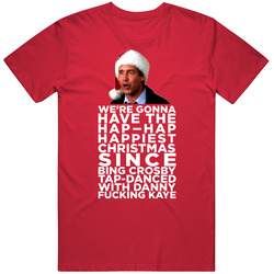 Christmas Vacation Clark Griswold Funny Quote T Shirt
