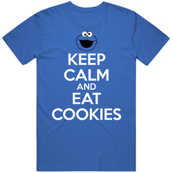 Keep Calm And Eat Cookies Cookie Monster T Shirt