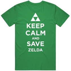 Keep Calm And Save Zelda Nes Snes Video Game T Shirt