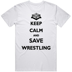 Keep Calm And Save Wrestling Olympics T Shirt