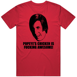 Little Nicky Quote Movie Adam Sandler Popeyes Chicken Funny T Shirt