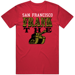 Frank Gore Frank The Tank Football San Francisco Superbowl T Shirt