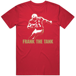 Frank Gore Frank The Tank San Fran Football San Francisco T Shirt