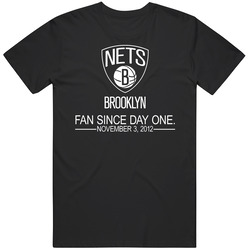 Fan Since Day 1 November 3rd 2012 Brooklyn Basketball Nets T Shirt
