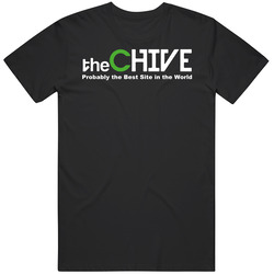 The Chive Best Site Ever Chiver On T Shirt